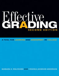 Title: Effective Grading: A Tool for Learning and Assessment in College, Author: Barbara E. Walvoord