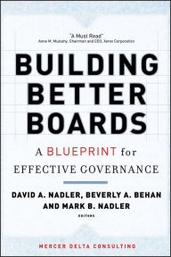 Title: Building Better Boards: A Blueprint for Effective Governance, Author: David A. Nadler