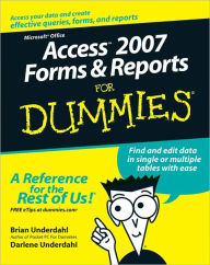Title: Access 2007 Forms and Reports For Dummies, Author: Brian Underdahl