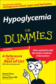 Title: Hypoglycemia For Dummies, Author: Cheryl Chow