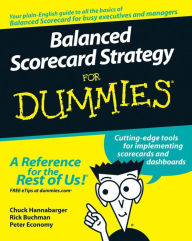 Title: Balanced Scorecard Strategy For Dummies, Author: Charles Hannabarger