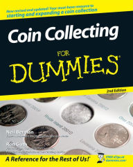 Title: Coin Collecting For Dummies, Author: Neil S. Berman