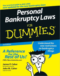 Title: Personal Bankruptcy Laws For Dummies, Author: James P. Caher