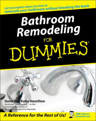 Title: Bathroom Remodeling For Dummies, Author: Gene Hamilton