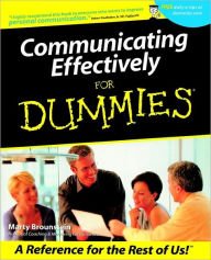 Title: Communicating Effectively For Dummies, Author: Marty Brounstein