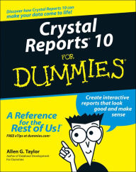Title: Crystal Reports 10 For Dummies, Author: Allen G. Taylor