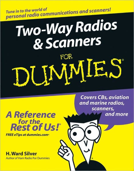 Two-Way Radios and Scanners For Dummies