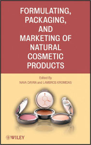 Title: Formulating, Packaging, and Marketing of Natural Cosmetic Products, Author: Nava Dayan