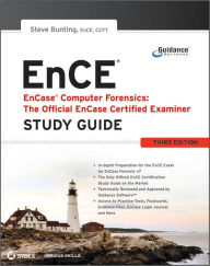 Title: EnCase Computer Forensics -- The Official EnCE: EnCase Certified Examiner Study Guide, Author: Steve Bunting