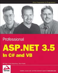 Title: Professional ASP.NET 3.5: In C# and VB, Author: Bill Evjen