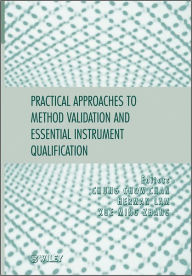 Title: Practical Approaches to Method Validation and Essential Instrument Qualification, Author: Chung Chow Chan