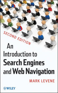 Title: An Introduction to Search Engines and Web Navigation, Author: Mark Levene