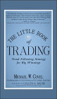 The Little Book of Trading: Trend Following Strategy for Big Winnings