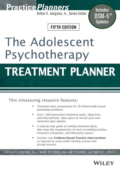 The Adolescent Psychotherapy Treatment Planner: Includes DSM-5 Updates / Edition 5