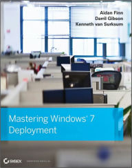 Title: Mastering Windows 7 Deployment, Author: Aidan Finn