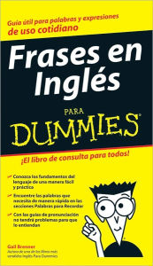 Title: Frases en Inglés Para Dummies, Author: Gail Brenner
