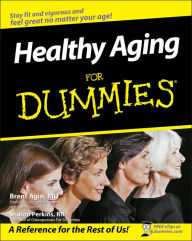 Healthy Aging For Dummies