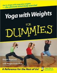 Title: Yoga with Weights For Dummies, Author: Sherri Baptiste