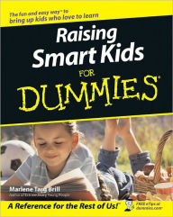 Title: Raising Smart Kids For Dummies, Author: Marlene Targ Brill