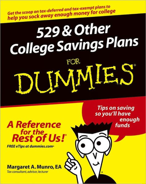 529 and Other College Savings Plans For Dummies