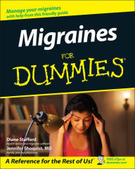 Title: Migraines For Dummies, Author: Diane Stafford