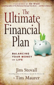 Title: The Ultimate Financial Plan: Balancing Your Money and Life, Author: Jim Stovall