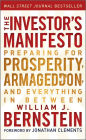 The Investor's Manifesto: Preparing for Prosperity, Armageddon, and Everything in Between