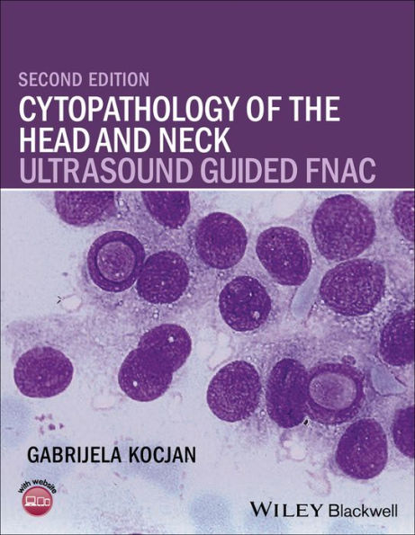Cytopathology of the Head and Neck: Ultrasound Guided FNAC / Edition 2