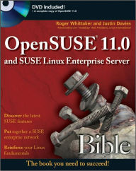 Title: OpenSUSE 11.0 and SUSE Linux Enterprise Server Bible, Author: Roger Whittaker