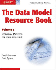 Title: The Data Model Resource Book: Volume 3: Universal Patterns for Data Modeling, Author: Len Silverston