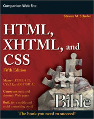Title: HTML, XHTML, and CSS Bible, Author: Steven M. Schafer