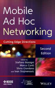 Title: Mobile Ad Hoc Networking: Cutting Edge Directions / Edition 2, Author: Stefano Basagni