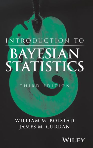 Introduction to Bayesian Statistics / Edition 3