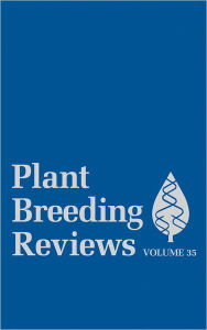 Title: Plant Breeding Reviews, Volume 35 / Edition 1, Author: Jules Janick