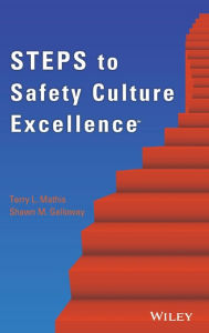 Title: Steps to Safety Culture Excellence / Edition 1, Author: Terry L. Mathis