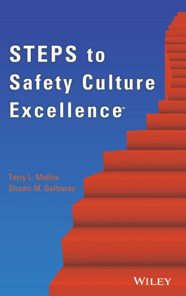 Steps to Safety Culture Excellence / Edition 1