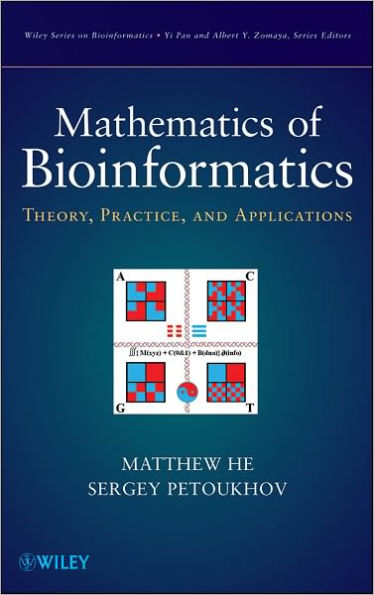 Mathematics of Bioinformatics: Theory, Methods and Applications