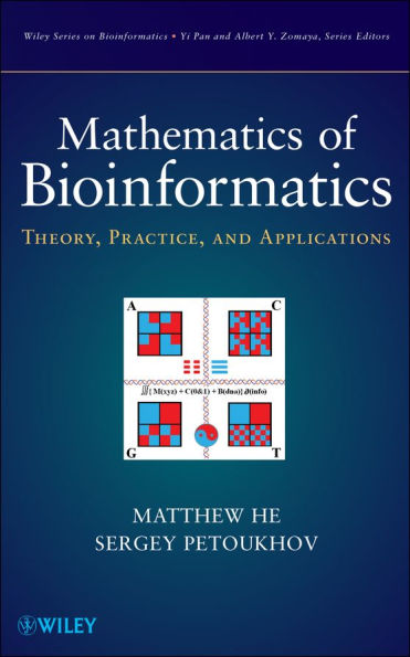 Mathematics of Bioinformatics: Theory, Methods and Applications
