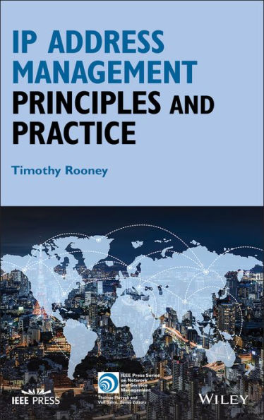 IP Address Management: Principles and Practice