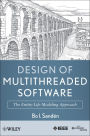Design of Multithreaded Software: The Entity-Life Modeling Approach