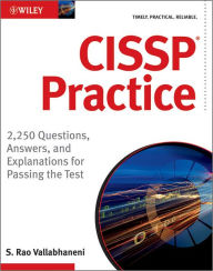 English book download free CISSP Practice: 2,250 Questions, Answers, and Explanations for Passing the Test RTF DJVU (English Edition) 9781118105948 by Rao Vallabhaneni