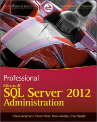 Title: Professional Microsoft SQL Server 2012 Administration, Author: Adam Jorgensen