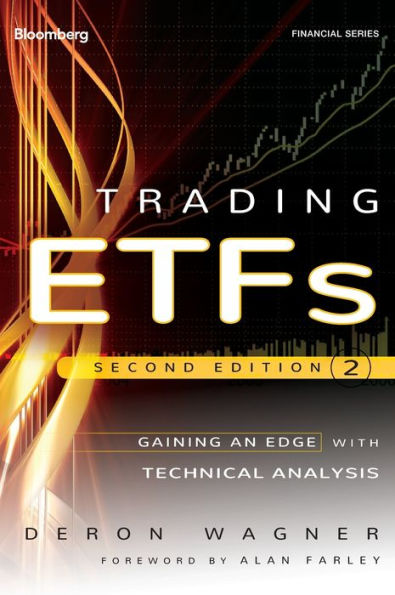 Trading ETFs: Gaining an Edge with Technical Analysis / Edition 2