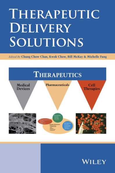 Therapeutic Delivery Solutions / Edition 1