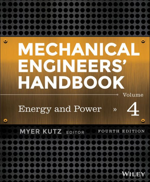 Mechanical Engineers' Handbook, Volume 4: Energy and Power / Edition 4