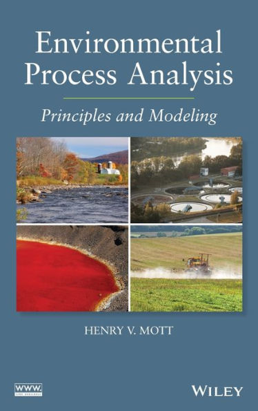 Environmental Process Analysis: Principles and Modeling / Edition 1