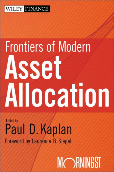 Frontiers of Modern Asset Allocation / Edition 1