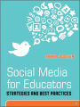 Social Media for Educators: Strategies and Best Practices / Edition 1