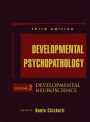 Developmental Psychopathology, Developmental Neuroscience / Edition 3