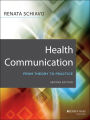 Health Communication: From Theory to Practice / Edition 2